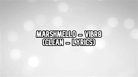 Marshmello – VIBR8 Lyrics .